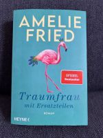 Traumfrau mit Ersatzteilen - Amelie Fried Hessen - Dreieich Vorschau