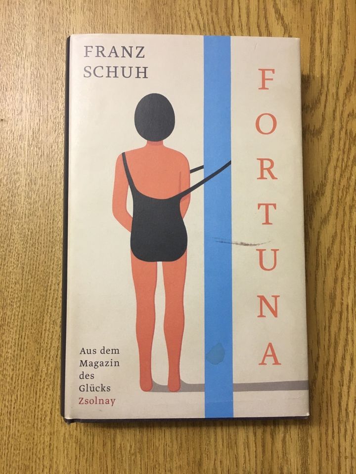 Fortuna, Franz Schuh, Aus dem Magazin des Glücks in Mainz