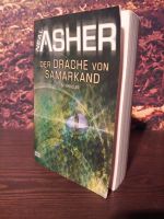 Der Drache von Samarkand von Neal Asher Rheinland-Pfalz - Hahnheim Vorschau