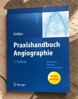 Praxishandbuch Angiographie Goldyn 2. Auflage Aachen - Eilendorf Vorschau
