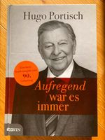 Aufregend war es immer, Hugo Portisch Bayern - Egling Vorschau