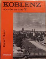 Koblenz - so wie es war 2 Rheinland-Pfalz - Koblenz Vorschau