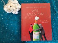 Léa Linster "Wein muss rein"- Kochbuch - Wein Sachsen - Niederau Vorschau