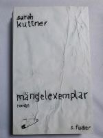 Mängelexemplar, Sarah Kuttner Bayern - Aichach Vorschau