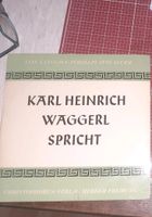 Karl Heinrich Waggerl spricht langlaufschallplatte 25cm 33 upm Rheinland-Pfalz - Frankenthal (Pfalz) Vorschau