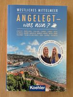 Buch: ANGELEGT- was nun? - Westliches Mittelmeer Hessen - Bruchköbel Vorschau