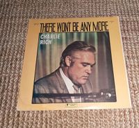 Vinyl LP: Charlie Rich: There Won't Be Any More / Rock'n'Roll Hessen - Biebergemünd Vorschau