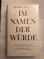 Im Namen der Würde - Eine deutsche Geschichte =neu= Sachsen - Ostritz Vorschau