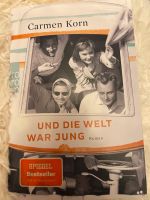 Carmen Korn - Und die Welt war jung Kreis Ostholstein - Bad Schwartau Vorschau