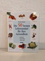 ⭐ Kochbuch "Die 50 besten Lebensmittel für Ihre Gesundheit" Bayern - Bad Endorf Vorschau