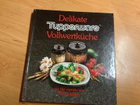 Delikate Tupperware Vollwertküche Schleswig-Holstein - Kiel Vorschau