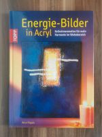 Buch "Energie-Bilder in Acryl" für Kunst/Malerei mit Acrylfarben Bad Königshofen - Aubstadt Vorschau