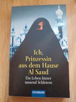 ich, Prinzessin aus dem Haus Al Saud, ein Leben hinter tausend Sc München - Bogenhausen Vorschau