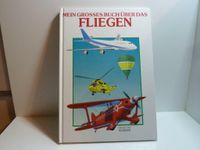 Mein Großes Buch über das Fliegen, Anfänge bis Neuzeit Rheinland-Pfalz - Kleinniedesheim Vorschau