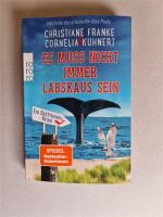 Christiane Franke Cornelia Kuhnert Muss nicht immer Labskaus sein Nordrhein-Westfalen - Rees Vorschau