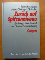 Metzger, Gründler: Zurück auf Spitzenniveau. Managementliteratur. Saarland - Saarlouis Vorschau