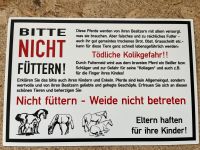 Schild „Bitte nicht füttern - Kolikgefahr“ für Pferdeweide, Stall Niedersachsen - Peine Vorschau