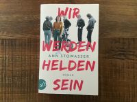 Ann Stowasser - Wir werden Helden sein Aachen - Kornelimünster/Walheim Vorschau