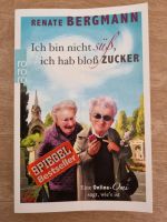 Renate Bergmann- Ich bin nicht süß,ich hab bloß Zucker Rheinland-Pfalz - Gundheim Vorschau