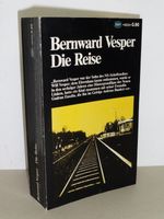 Bernward Vesper - DIE REISE Tb. (Romanessay 1968er) Baden-Württemberg - Heidelberg Vorschau