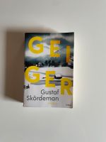 GEIGER von Gustaf Skördeman • Thriller • Taschenbuch Hessen - Lorsch Vorschau