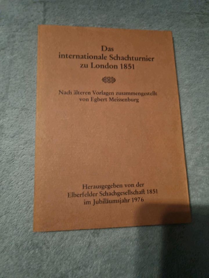 Meissenburg Das internationale Schachturnier zu London 1851 in Wuppertal