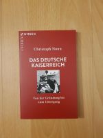 Christoph Nonn Das Deutsche Kaiserreich CHBeck Wissen Buch Bücher Frankfurt am Main - Gallusviertel Vorschau