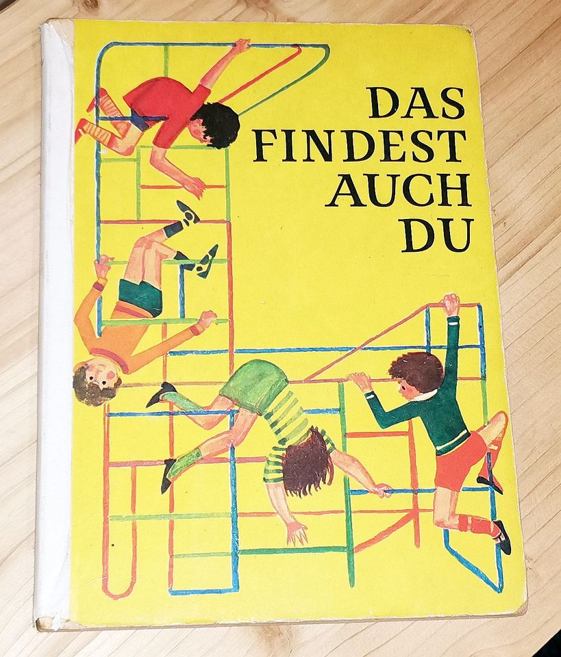 Das findest auch du, Kinderbuch VEB Postreiter-Verlag Halle, DDR in Bautzen