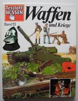 Waffen und Kriege Tessloff Wissen Band 13, ISBN 3-7886-0453-0; Rheinland-Pfalz - Neustadt an der Weinstraße Vorschau