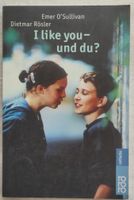 Schul-Lektüre I like you - und du? ISBN 978-3-499-20323-7 Niedersachsen - Hemmingen Vorschau