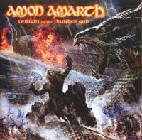Amon Amarth – Twilight Of The Thunder God  CD Death Metal, Viking Rheinland-Pfalz - Rieschweiler-Mühlbach Vorschau