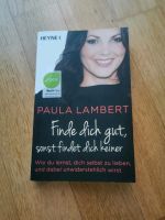 Paula Lambert Finde dich gut, sonst findet dich keiner Bayern - Straubing Vorschau