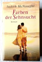 Judith McNaught Farben der Sehnsucht Romantisch Nichtraucher Gut Nordrhein-Westfalen - Datteln Vorschau