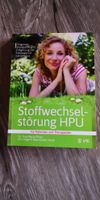 Stoffwechselstörung HPU, Dr. Tina Maria Ritter Bayern - Dinkelsbuehl Vorschau