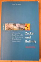 Zucker und Bulimie Hamburg-Mitte - Hamburg Billstedt   Vorschau