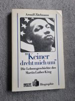 "Keiner dreht mich um": Die Lebensgeschichte des Martin Luther Ki Wuppertal - Vohwinkel Vorschau