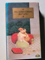 Buch Sieben Gärten der Liebe aus dem alten Indien Sachsen - Zwickau Vorschau