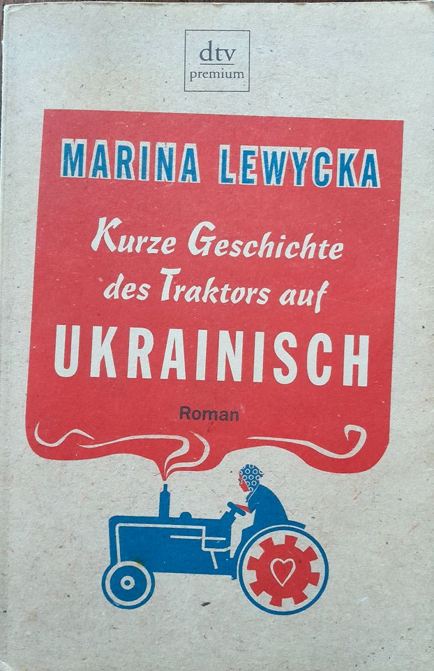 Marina Lewyzca - Kurze Geschichte des Traktors auf Ukrainisch in Berlin