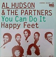 Al Hudson & The Partners You Can Do It / Happy Feet Vinyl Single Berlin - Neukölln Vorschau