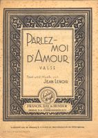 PALEZ-MOI D´AMOUR Valse Noten Text Klavier Jean Lenoir 1934 Bayern - Ochsenfurt Vorschau