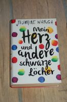 Buch 'Mein Herz und andere schwarze Löcher' v. Jasime Warga Nordrhein-Westfalen - Mönchengladbach Vorschau