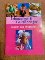 Buch „Schutzengel & Glücksbringer: Basteln mit Tontöpfen“ Brandenburg - Bernau Vorschau