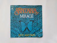 Santana Mirage give and take Single Schallplatte Bayern - Zell am Main Vorschau