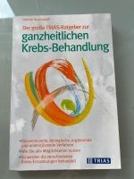 Trias Ratgeber zur ganzheitlichen Krebs-Behandlung Heilung Buch Nordrhein-Westfalen - Neuss Vorschau