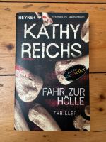 Kathy Reichs - Fahr zur Hölle Rheinland-Pfalz - Linz am Rhein Vorschau