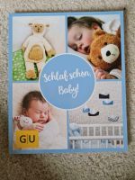 Schlaf schön Baby, Buch, GU Verlag, neuwertig Bayern - Aschaffenburg Vorschau