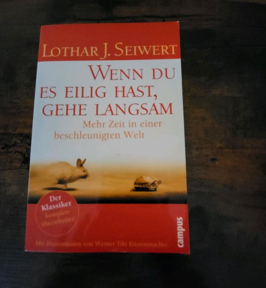 Wenn du es eilig hast, gehe langsam .  Lothar J. Seiwert in Köln