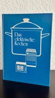 Das elektrische Kochen _Kochbuch 47. Auflage Thüringen - Weimar Vorschau