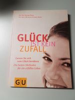 Glück ist kein Zufall vom GU Verlag Baden-Württemberg - Oberhausen-Rheinhausen Vorschau