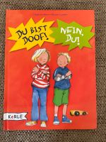 Bilderbuch, Du bist doof, Nein du! Kerle Verlag Stuttgart - Stuttgart-Süd Vorschau